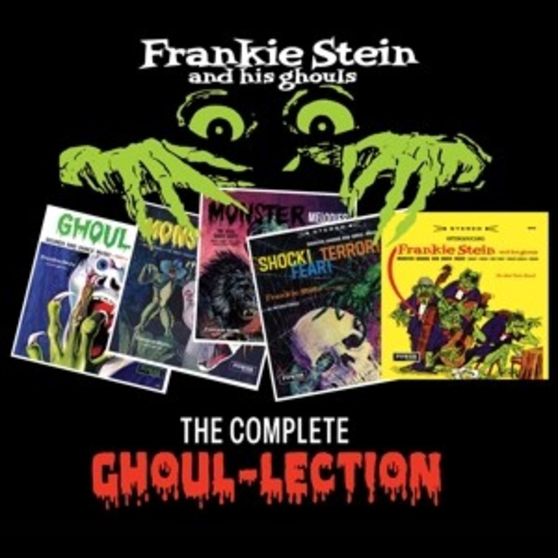 Frankie Stein and His Ghouls – The Complete Ghoul-lection