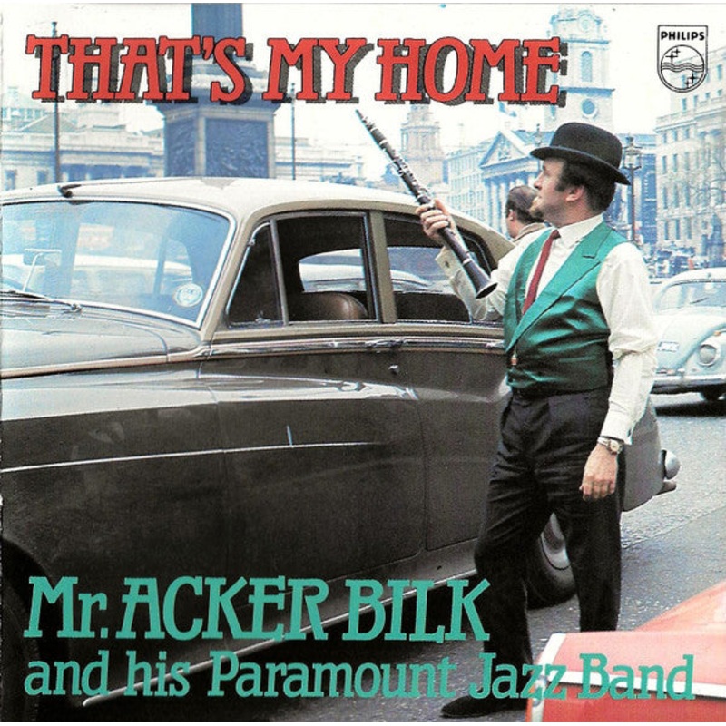 Mr. Acker Bilk And His Paramount Jazz Band* – That’s My Home (CD, Comp) (Very Good Plus (VG+))