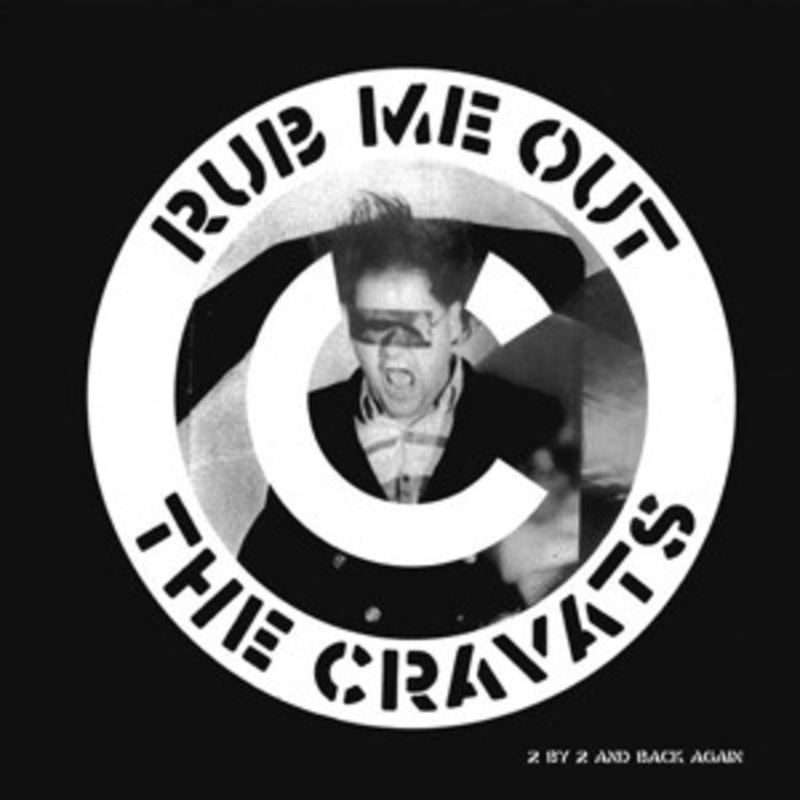 The Cravats – Rub Me Out