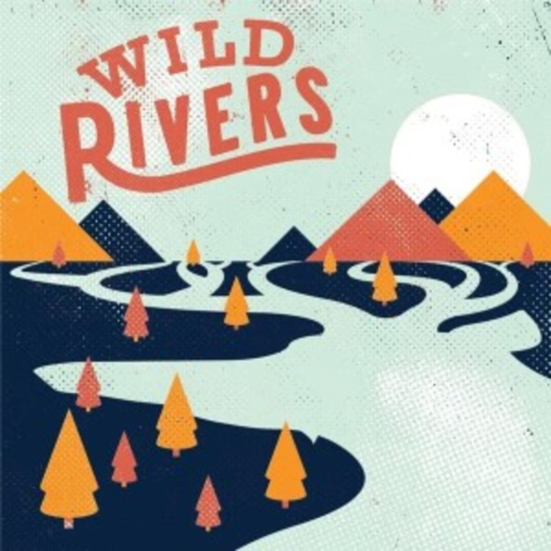 Wild Rivers – Wild Rivers (Orange Vinyl)