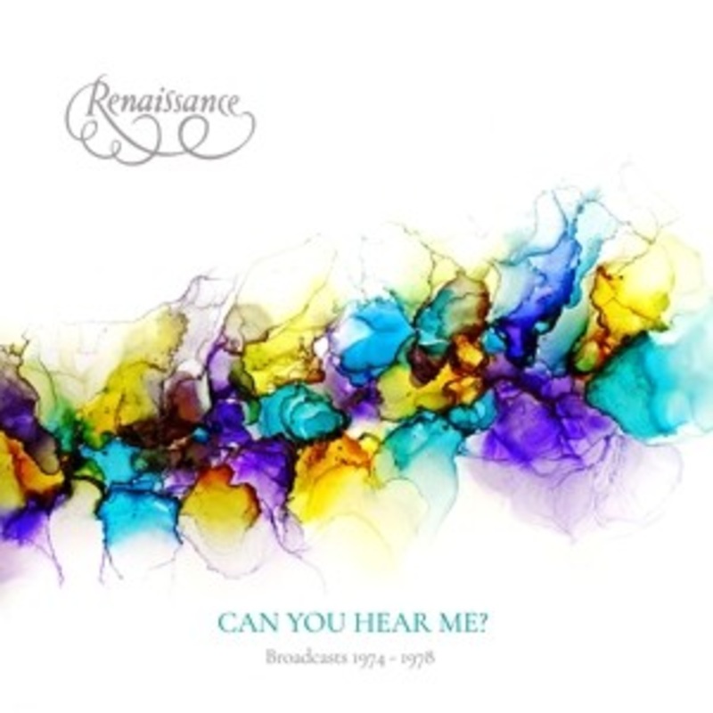 Renaissance – Can You Hear Me – Broadcasts 1974-1978