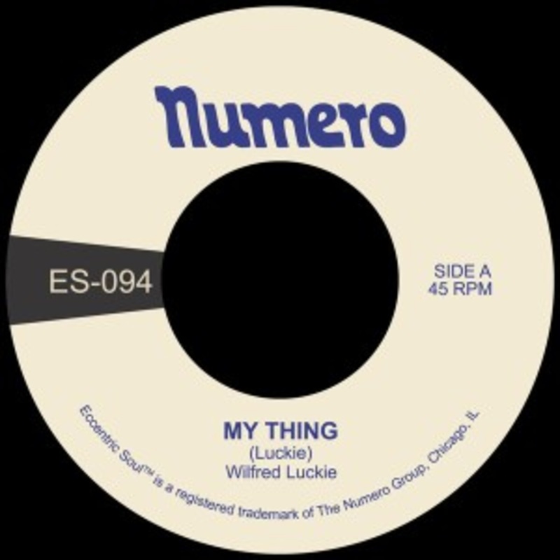Wilfred Luckie – My Thing b/w Wait For Me (Blue Vinyl)
