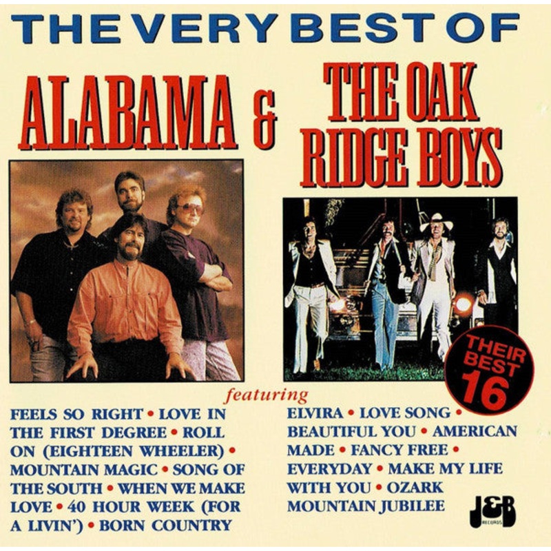 Alabama, The Oak Ridge Boys – The Very Best Of Alabama & The Oak Ridge Boys (CD, Comp) (Very Good Plus (VG+))