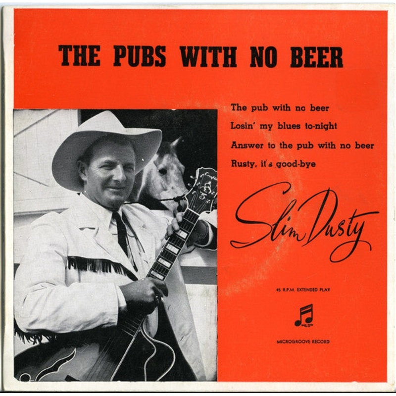 Slim Dusty With Bushlanders – The Pubs With No Beer (7, EP, RP) (Very Good (VG))