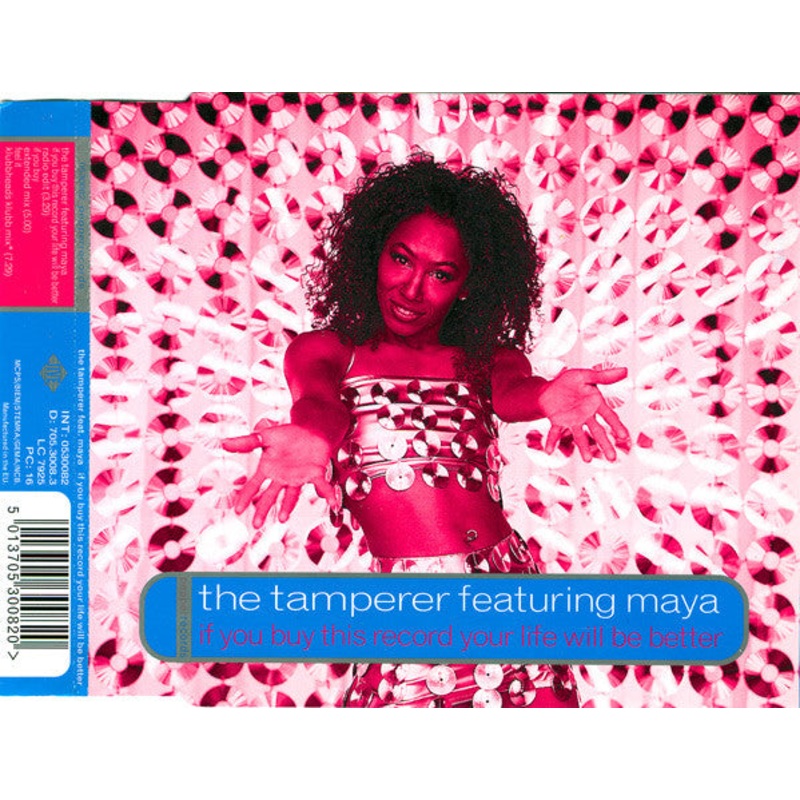 The Tamperer Featuring Maya – If You Buy This Record Your Life Will Be Better (CD, Single) (Very Good Plus (VG+))