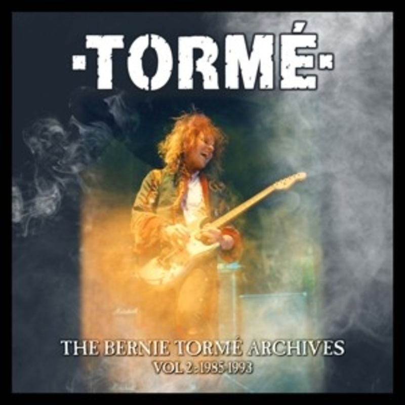 Torme – The Bernie Torme Archives Vol 2 –  1985-1993