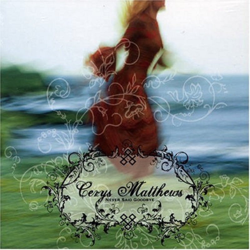 Cerys Matthews – Never Said Goodbye (CD, Album) (Very Good Plus (VG+))