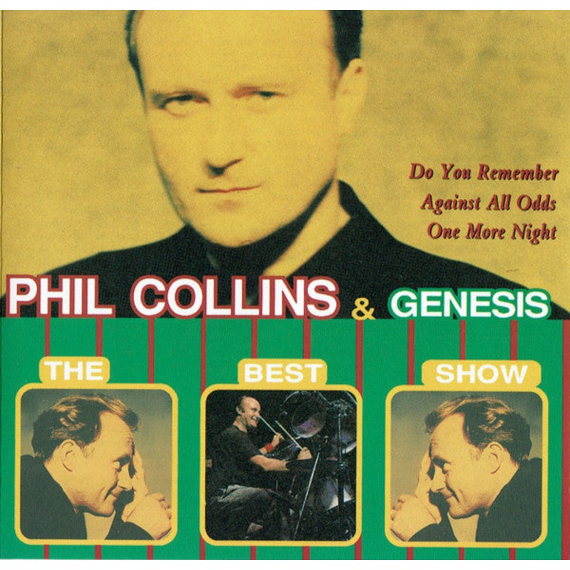 Unknown Artist – Phil Collins & Genesis The Best Show  (CD, Comp) (Very Good Plus (VG+))