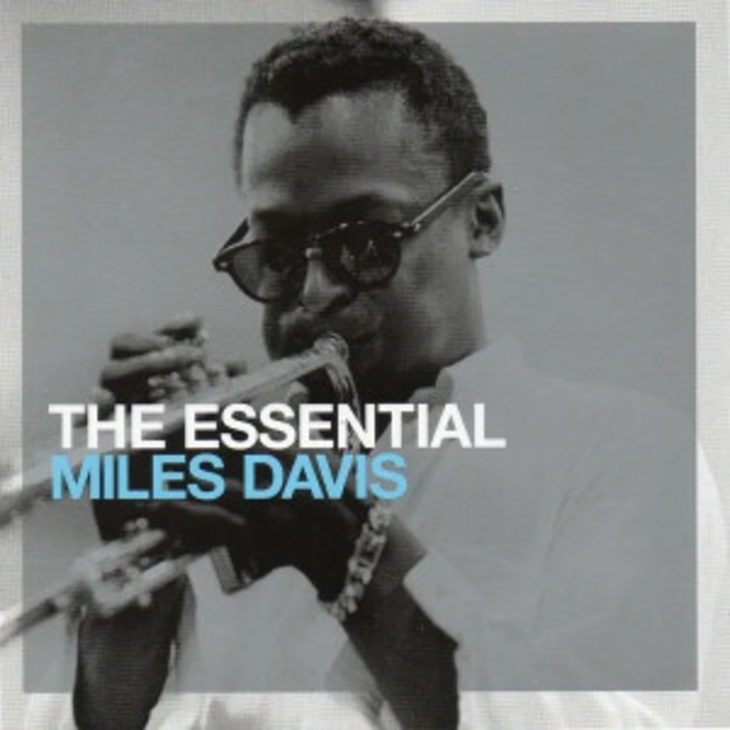 Miles Davis – The Essential Miles Davis