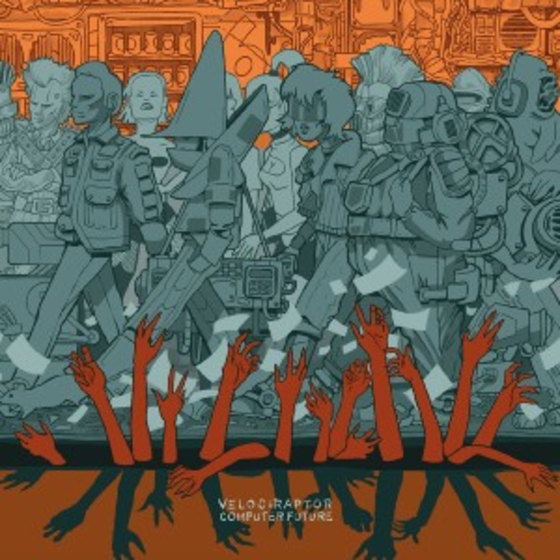 Velociraptor – Computer Future (Colored Vinyl)