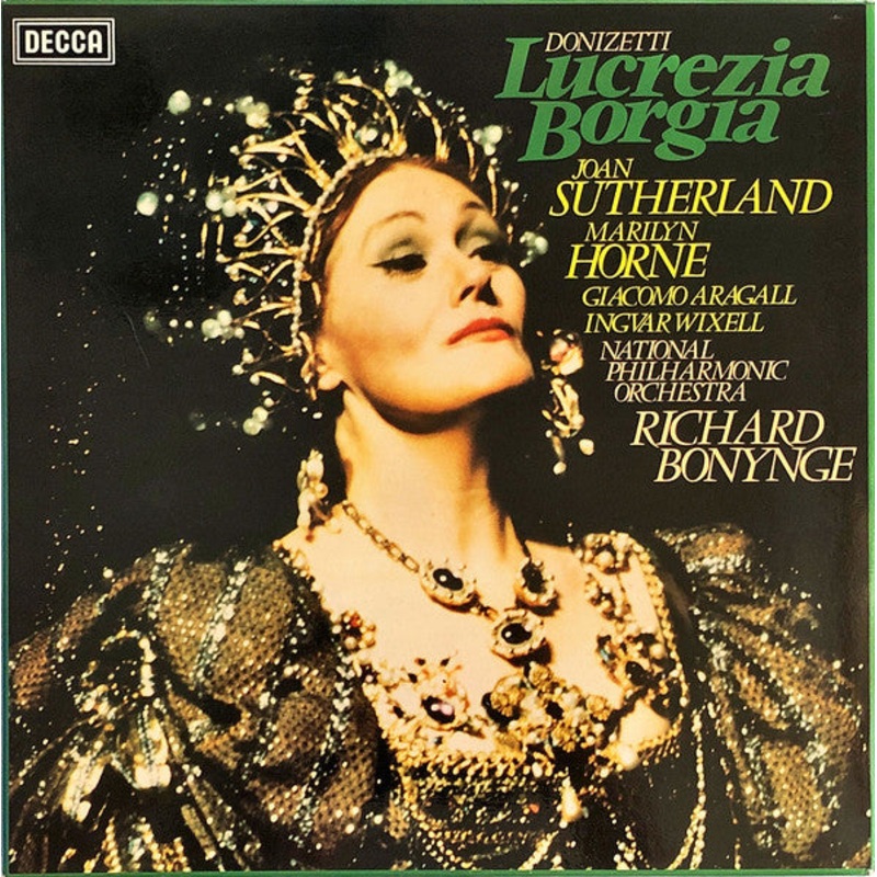 Gaetano Donizetti, Joan Sutherland, Marilyn Horne, Giacomo Aragall, Ingvar Wixell, National Philharmonic Orchestra, Richard Bonynge – Lucrezia Borgia (3xLP + Box) (Very Good Plus (VG+))
