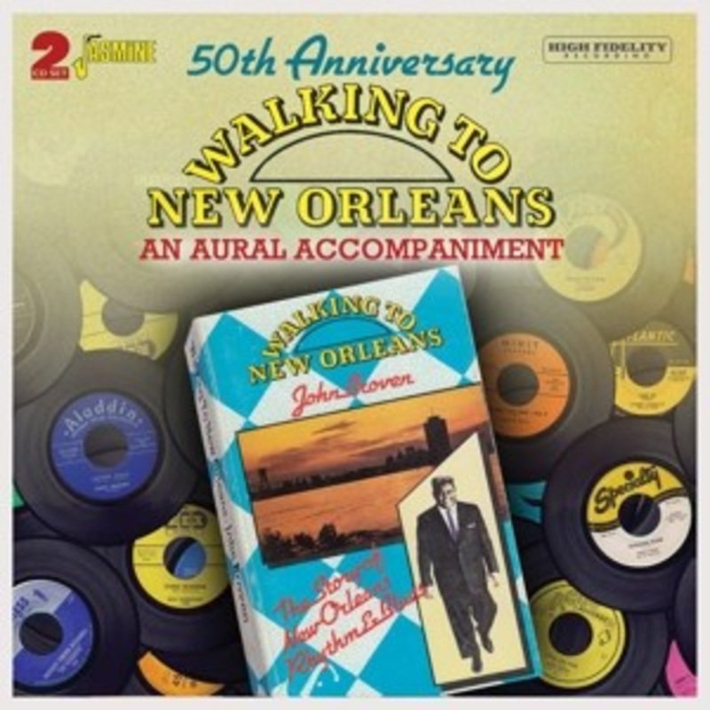 Various – 50th Anniversary  Walking to New Orleans – An Aural Accompaniment