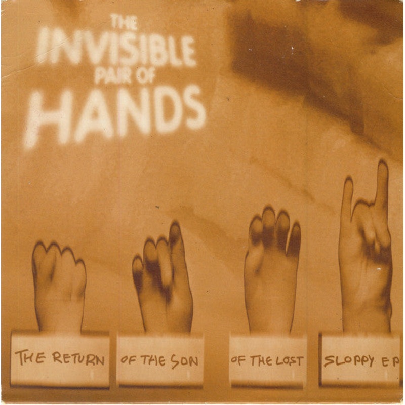 The Invisible Pair Of Hands* – The Return Of The Son Of The Lost Sloppy EP (CD, EP) (Very Good (VG))