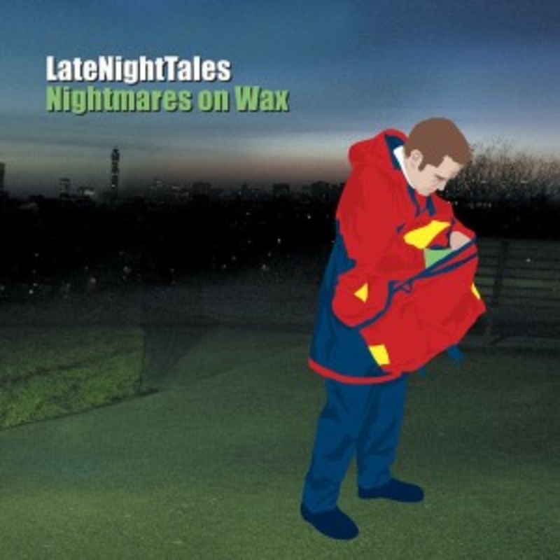 Nightmares on Wax – LateNightTales