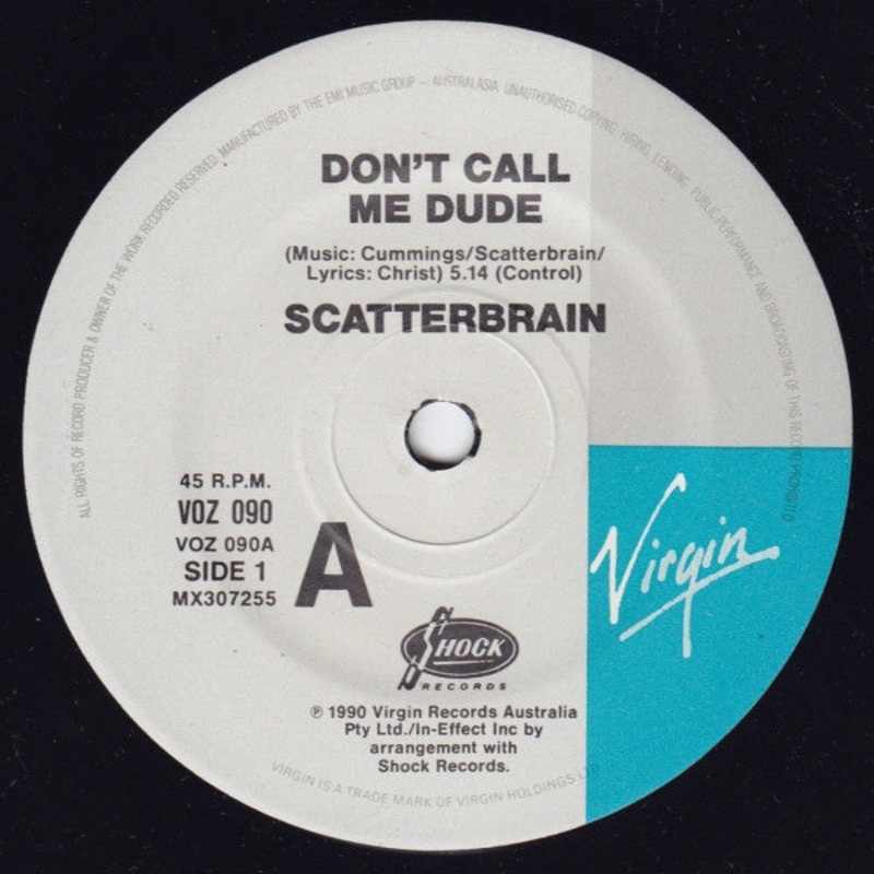 Scatterbrain  – Don’t Call Me Dude (7, Single, Vir) (Very Good Plus (VG+))