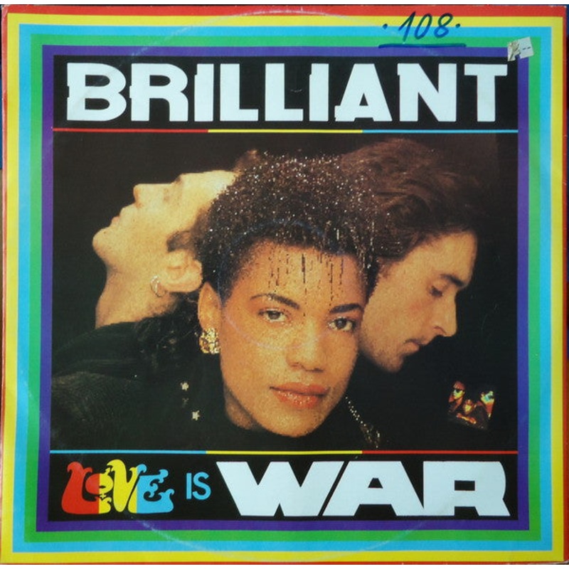Brilliant – Love Is War (12, Single) (Good Plus (G+))