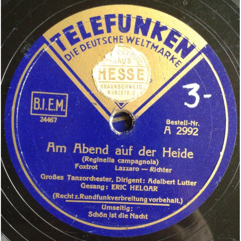 Adalbert Lutter Mit Seinem Orchester , Dirigent: Adalbert Lutter – Am Abend Auf Der Heide / Schn Ist Die Nacht (Shellac, 10) (Very Good Plus (VG+))