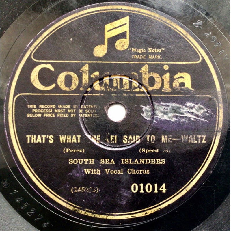 South Sea Islanders – That’s What The Lei Said To Me / The Call Of Aloha (Shellac, 10) (Very Good Plus (VG+))