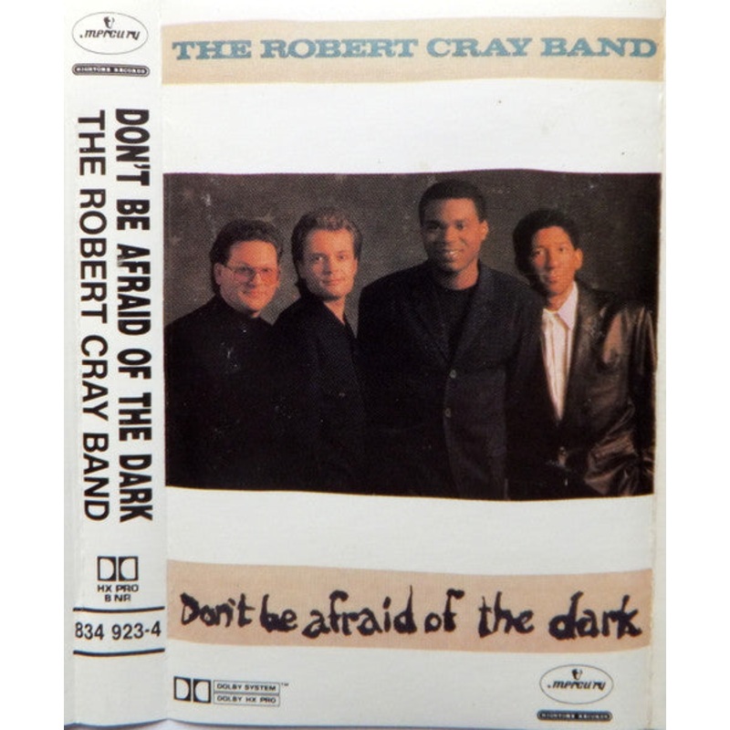 The Robert Cray Band – Don’t Be Afraid Of The Dark (Cass, Album) (Poor (P))