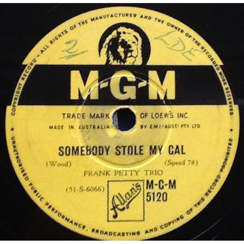 Frank Petty Trio – Somebody Stole My Gal / A Smile Will Go A Long, Long Way (Shellac, 10) (Good Plus (G+))