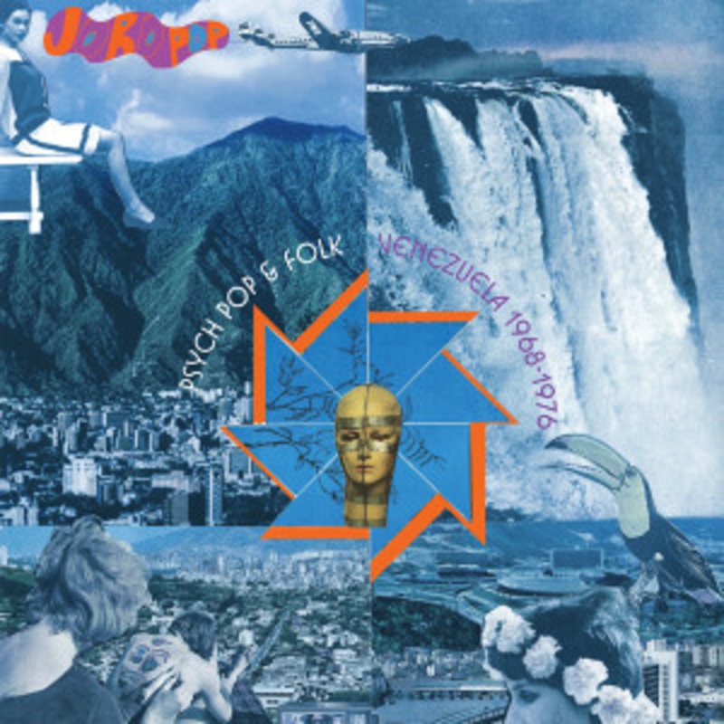 Various – Joropop: Psychedelic Pop & Folk, Venezuela 1968-1976