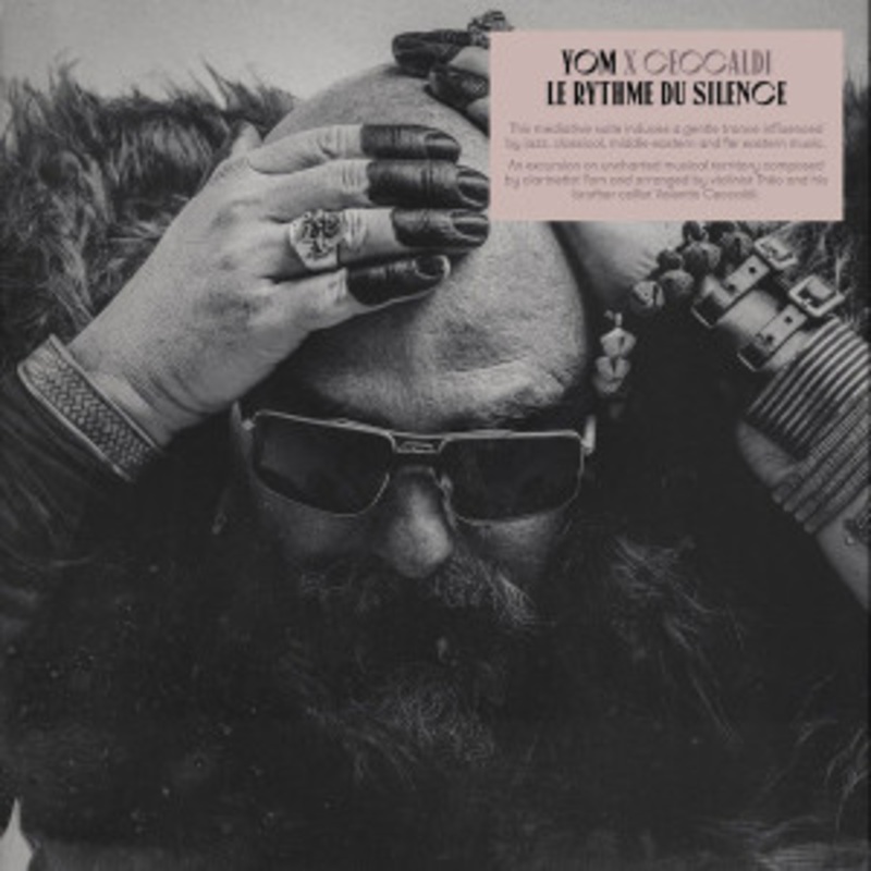 Yom X Ceccaldi – Le Rythme Du Silence