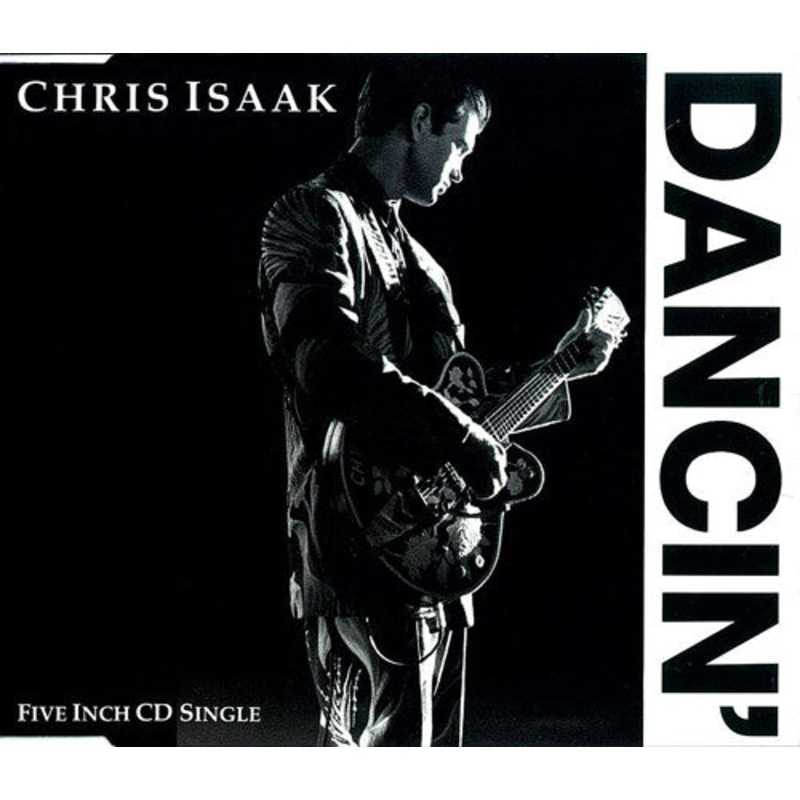 Chris Isaak – Dancin’ (CD, Single) (Very Good Plus (VG+))