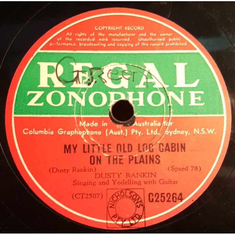 Dusty Rankin – My Little Old Log Cabin on the Plains (Shellac, 10) (Very Good Plus (VG+))