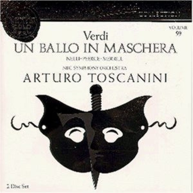 Arturo Toscanini, Peerce*, Nelli*, Merrill*, NBC Symphony Orchestra – Un Ballo In Maschera (2xCD, Mono, RE, RM) (Very Good Plus (VG+))