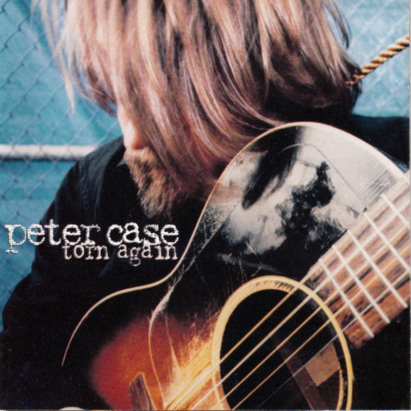 Peter Case – Torn Again (CD, Album) (Very Good Plus (VG+))