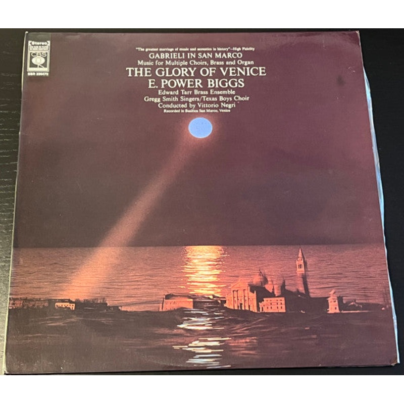 Giovanni Gabrieli, E. Power Biggs, The Edward Tarr Brass Ensemble, Gregg Smith Singers, Texas Boys’ Choir, Vittorio Negri – The Glory Of Venice: Gabrieli in San Marco (LP, Album) (Very Good Plus (VG+))