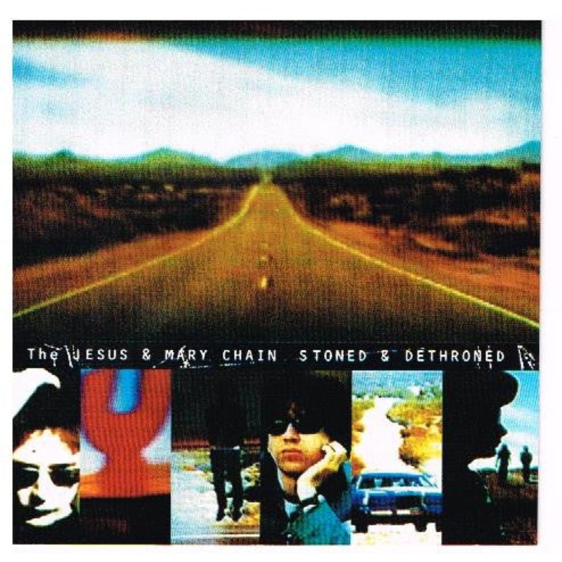 The Jesus & Mary Chain* – Stoned & Dethroned (CD, Album) (Very Good Plus (VG+))