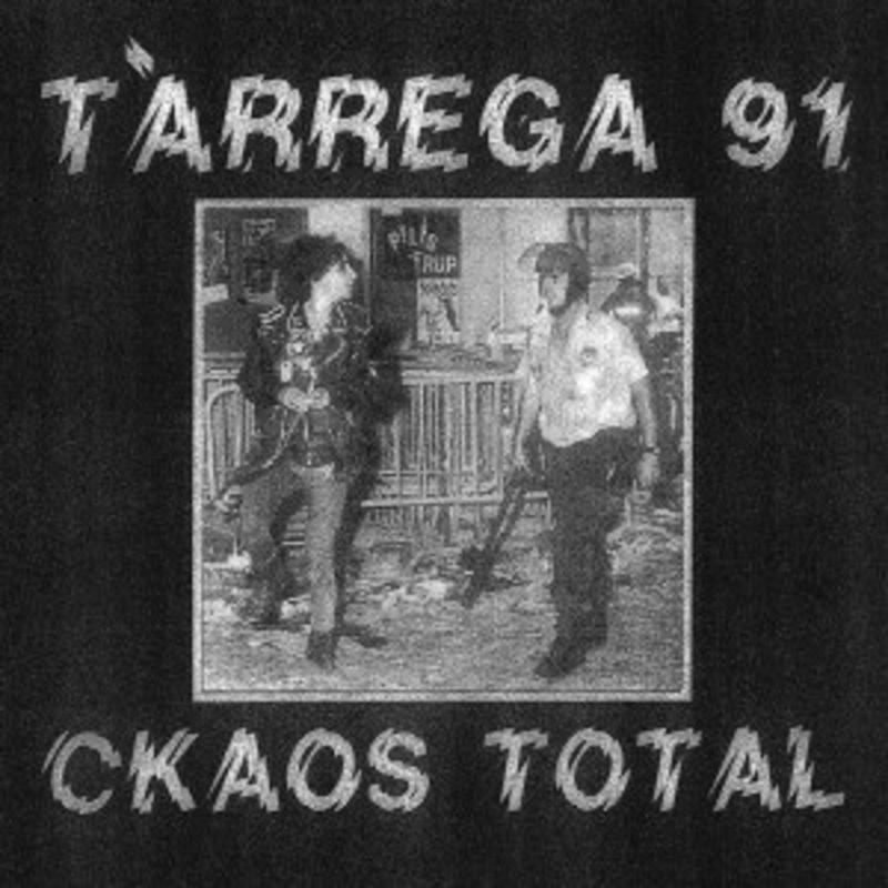 Trrega 91′ – Ckaos Total