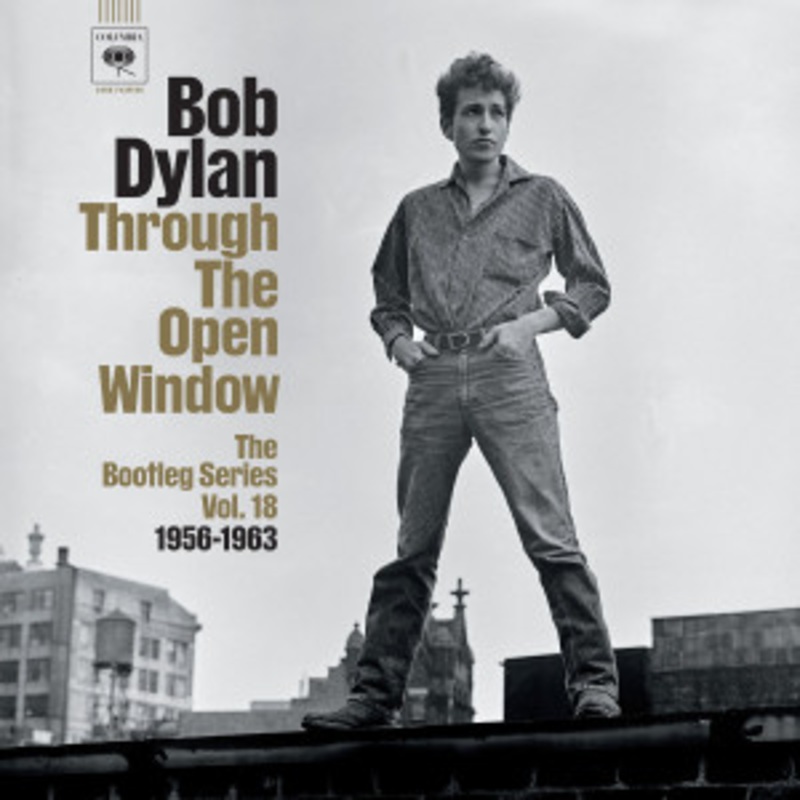 Bob Dylan – The Bootleg Series Vol. 18: Through the Open Window, 1956-1963