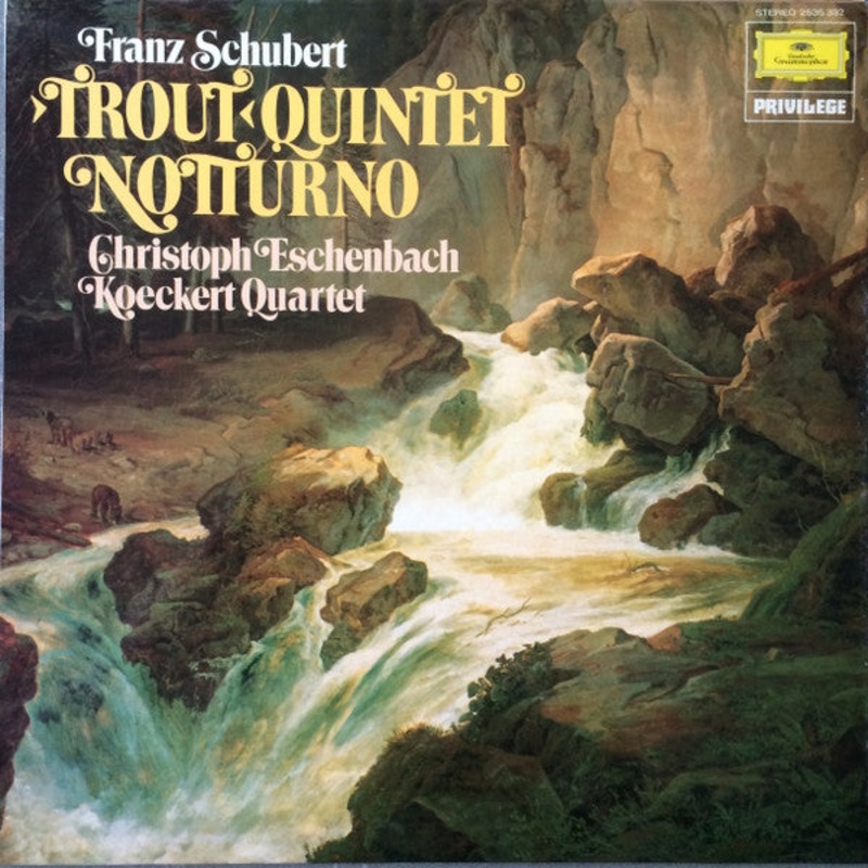 Franz Schubert / Christoph Eschenbach  Rudolf Koeckert  Oskar Riedl  Josef Merz  Georg Hrtnagel – Trout Quintet / Notturno (LP, Album, RE) (Good Plus (G+))