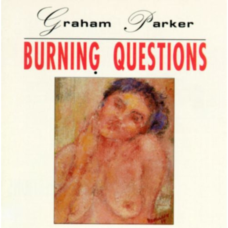 Graham Parker – Burning Questions (CD, Album) (Very Good (VG))