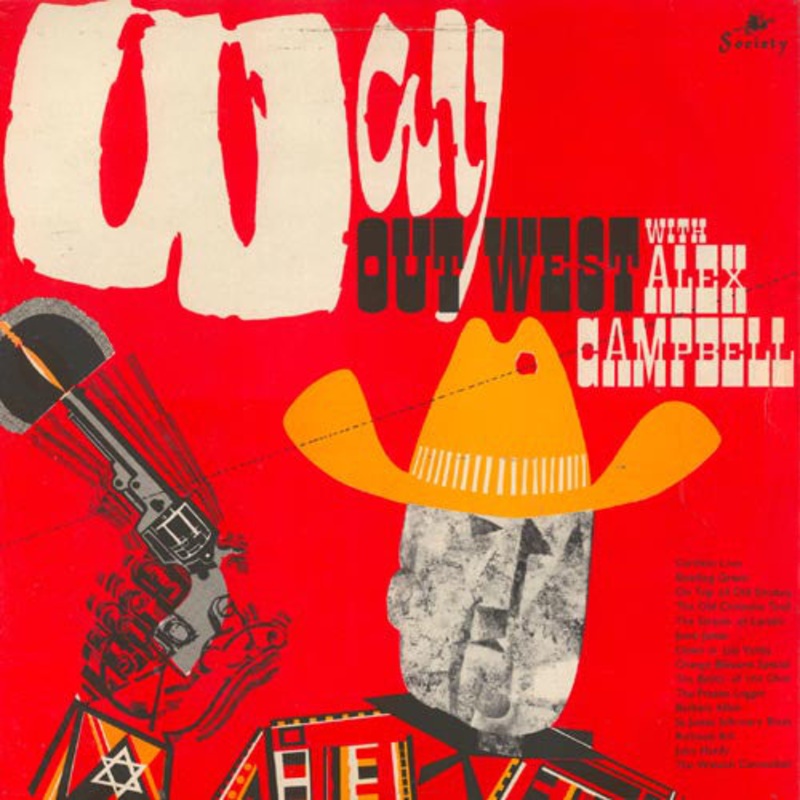 Alex Campbell  – Way Out West (LP, Album) (Good Plus (G+))