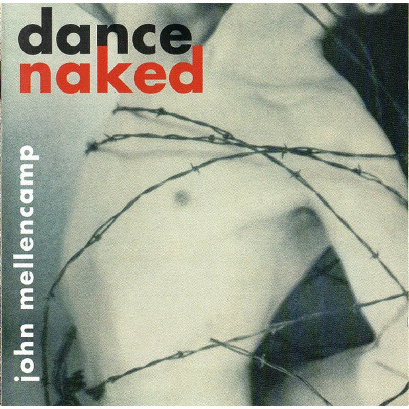 John Mellencamp* – Dance Naked (CD, Album) (Very Good Plus (VG+))