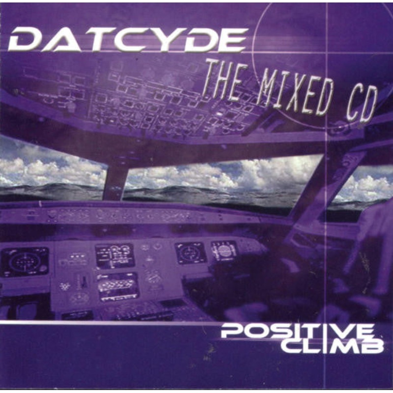 Datcyde – Positive Climb – The Mixed CD (CD) (Very Good Plus (VG+))
