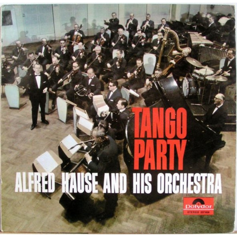 Alfred Hause And His Tango Orchestra – Tango Party (LP) (Very Good Plus (VG+))