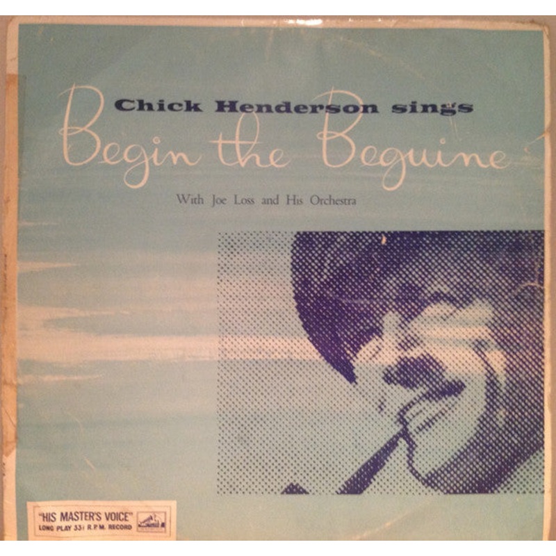 Chick Henderson With Joe Loss & His Orchestra – Chick Henderson Sings Begin The Beguine (LP, Comp, Mono) (Very Good Plus (VG+))
