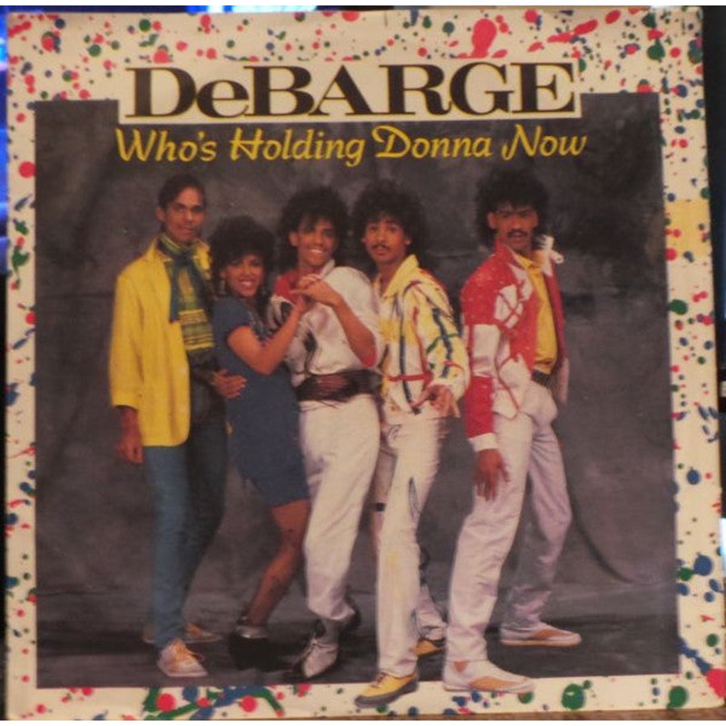 DeBarge – Who’s Holding Donna Now (7, Single) (Very Good Plus (VG+))