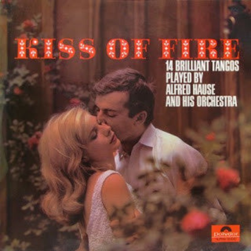 Orchester Alfred Hause – Kiss Of Fire (LP) (Very Good Plus (VG+))