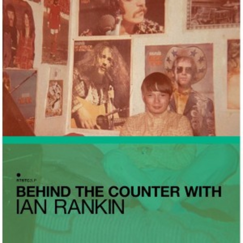 Various – Behind The Counter With Ian Rankin
