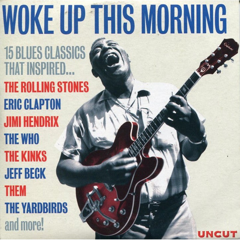 Various – Woke Up This Morning (15 Blues Classics That Inspired…) (CD, Comp, Car) (Very Good Plus (VG+))