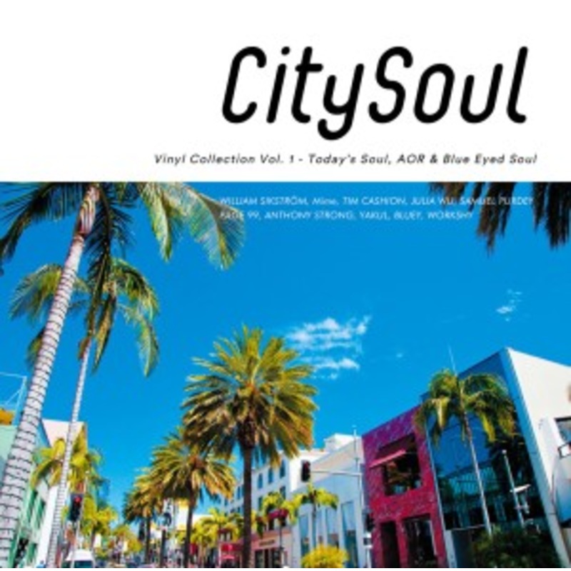 Various – City Soul: Vinyl Collection Vol. 1 – Today’s Soul, AOR & Blue Eyed Soul