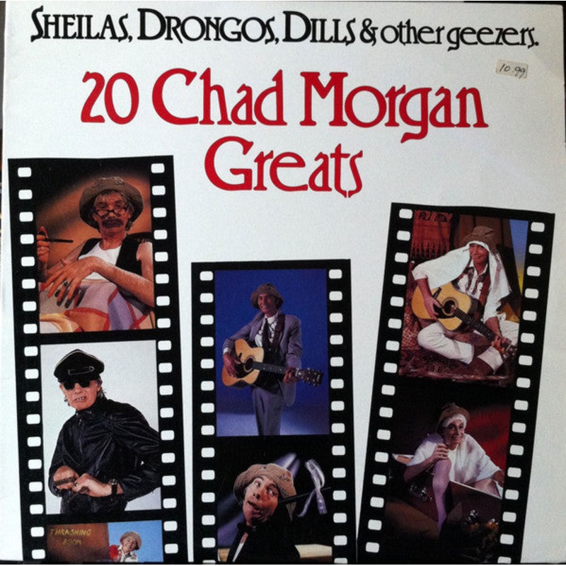 Chad Morgan – Sheilas, Drongos, Dills And Other Geezers – 20 Chad Morgan Greats (LP, Comp) (Good Plus (G+))