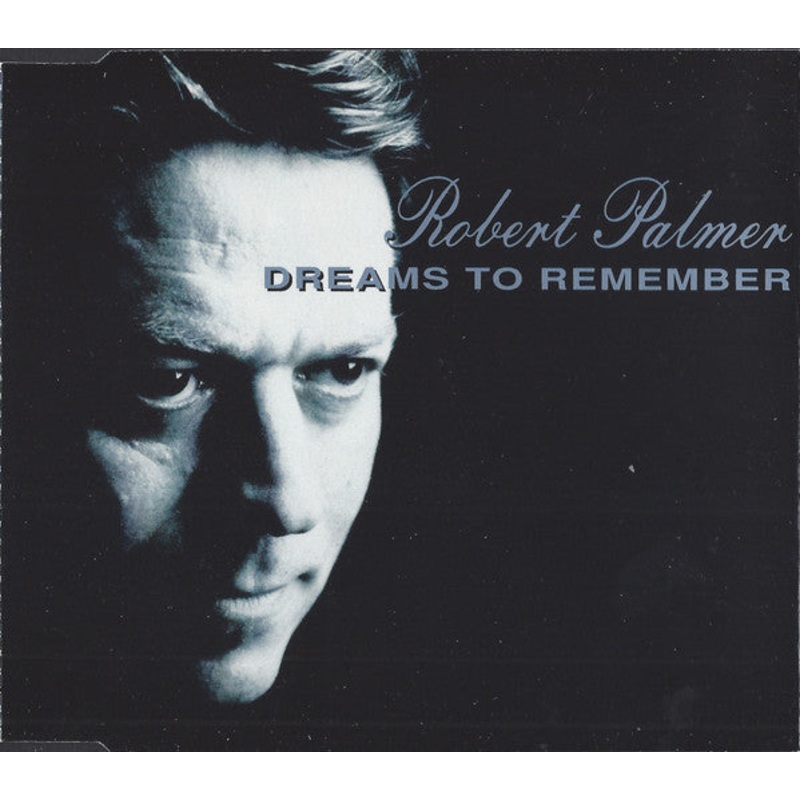 Robert Palmer – Dreams To Remember (CD, Single) (Very Good Plus (VG+))