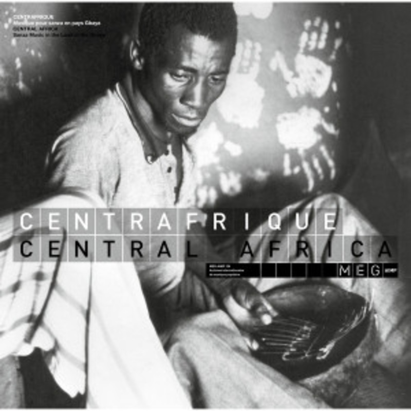 Various – Centrafrique / Central Africa: Musique Pour Sanza En Pays Gbaya / Sanza Music In The Land Of The Gbaya