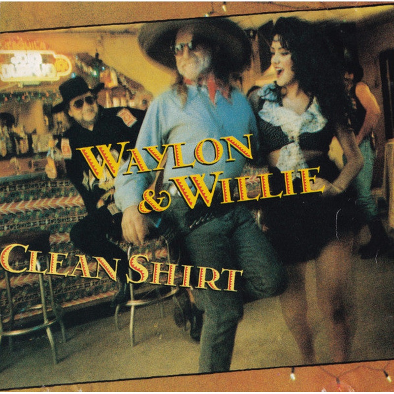 Waylon* & Willie* – Clean Shirt (CD, Album) (Very Good Plus (VG+))